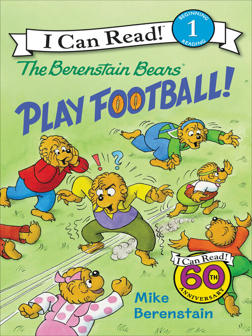 Title details for The Berenstain Bears Play Football! by Mike Berenstain - Available